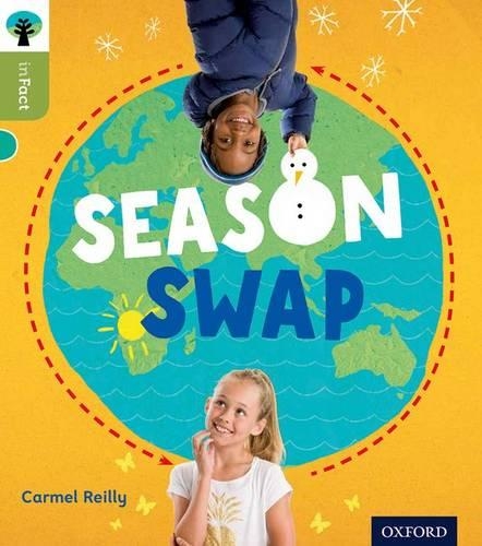 Бумажная книга «Oxford Reading Tree inFact: Level 7: Season Swap», автор Кармел Рейли - фото №1