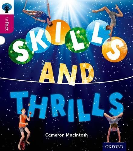 Паперова книга «Oxford Reading Tree inFact: Level 10: Skills and Thrills», автор Кемерон Макінтош - фото №1