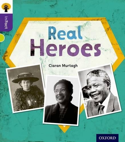 [object Object] «Oxford Reading Tree inFact: Level 11: Real Heroes», автор Кьяран Мурта - фото №1