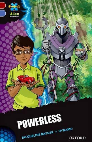 Бумажная книга «Project X Alien Adventures: Dark Red Book Band, Oxford Level 17: Powerless», автор Жаклин Рейнер - фото №1
