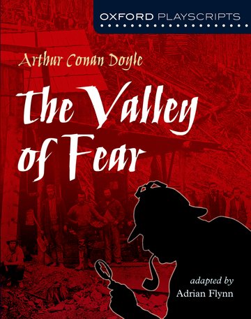Паперова книга «Oxford Playscripts: The Valley of Fear», автор Артур Конан Дойл - фото №1
