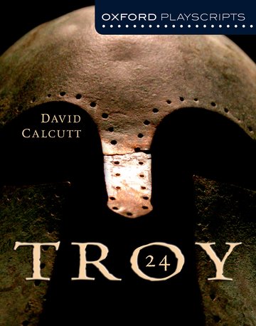 Бумажная книга «Oxford Playscripts: Troy», автор Дэвид Калькутт - фото №1