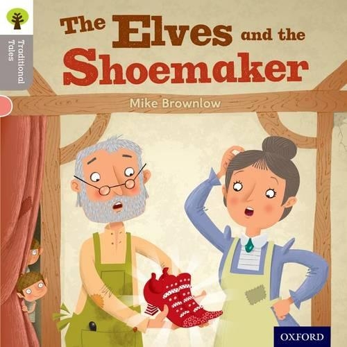 [object Object] «Oxford Reading Tree Traditional Tales: Level 1: The Elves and the Shoemaker», авторів Майк Браунлоу, Ніккі Гембл, Тереза Хіпі - фото №1