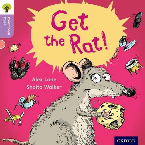 Бумажная книга «Oxford Reading Tree Traditional Tales: Level 1+: Get the Rat!», авторов Алекс Лейн, Никки Гэмбл, Тереза Хипи - фото №1