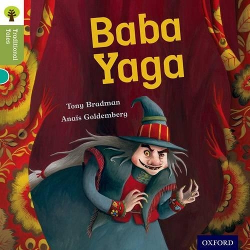 Бумажная книга «Oxford Reading Tree Traditional Tales: Level 7: Baba Yaga», авторов Никки Гэмбл, Пэм Даусон, Тони Брэдман - фото №1