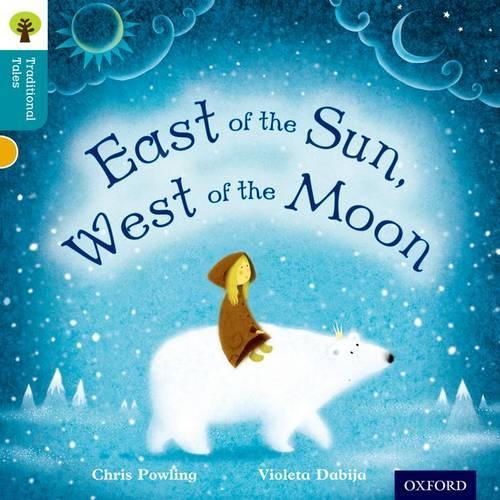 Бумажная книга «Oxford Reading Tree Traditional Tales: Level 9: East of the Sun, West of the Moon», авторов Крис Паулинг, Никки Гэмбл, Пэм Даусон - фото №1