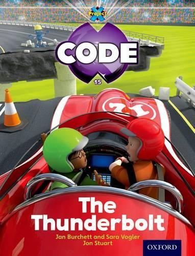 [object Object] «Project X Code: Wild the Thunderbolt», авторов Джен Берчет, Мэрилин Джойс, Сара Воглер, Тони Брэдман - фото №1