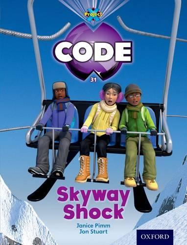 [object Object] «Project X Code: Skyway Shock», авторов Джен Берчет, Мэрилин Джойс, Сара Воглер - фото №1