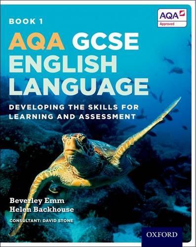 Бумажная книга «AQA GCSE English Language: Student Book 1 : Developing the skills for learning and assessment», автор Беверли Эмм - фото №1