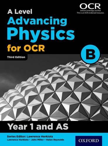Паперова книга «A Level Advancing Physics for OCR B: Year 1 and AS», автор Джон Міллер - фото №1