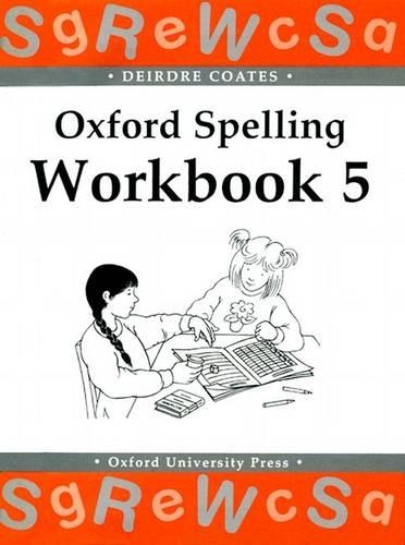 Паперова книга «Oxford Spelling Workbooks: Workbook 5», автор Дейдра Коутс - фото №1