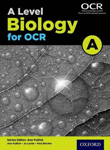 Паперова книга «A Level Biology for OCR A Student Book», авторів Енн Фулік, Джо Локк - фото №1