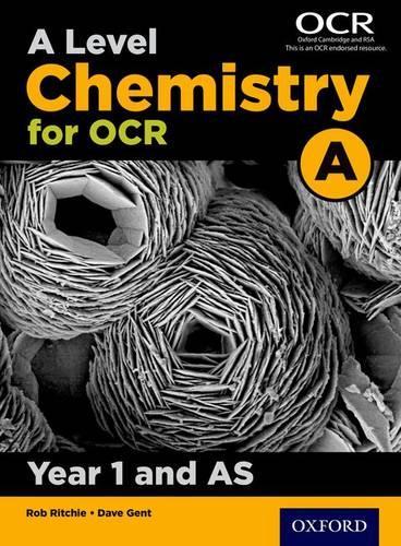 [object Object] «A Level Chemistry for OCR A: Year 1 and AS», авторов Дэйв Джент, Роб Ричи - фото №1
