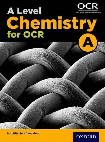Паперова книга «A Level Chemistry for OCR A Student Book», авторів Дейв Джент, Роб Рітчі - фото №1
