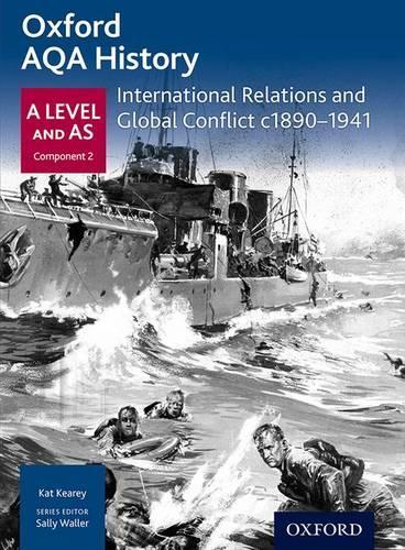 Паперова книга «Oxford AQA History for A Level - 2015 specification Depth Study International Relations and Global Conflict c1890-1941» - фото №1