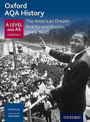 Бумажная книга «Oxford AQA History for A Level - 2015 specification Depth Study The American Dream: Reality and Illusion 1945-1980» - фото №1
