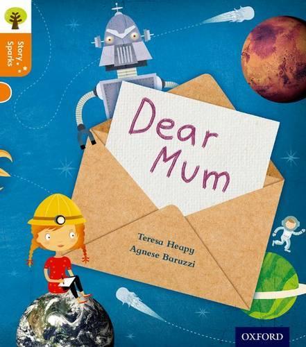 Бумажная книга «Oxford Reading Tree Story Sparks: Oxford Level 6: Dear Mum», автор Тереза Хипи - фото №1