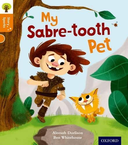 Бумажная книга «Oxford Reading Tree Story Sparks: Oxford Level 6: My Sabre-tooth Pet», автор Алиса Дарлисон - фото №1