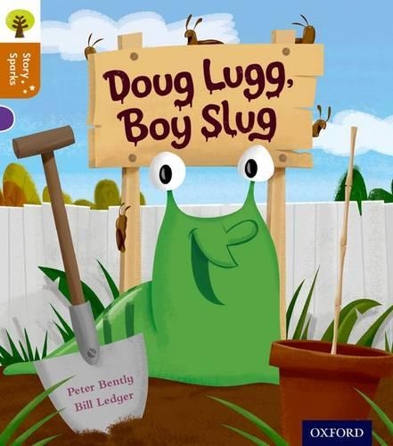 Паперова книга «Oxford Reading Tree Story Sparks: Oxford Level 8: Doug Lugg, Boy Slug», автор Пітер Бентлі - фото №1