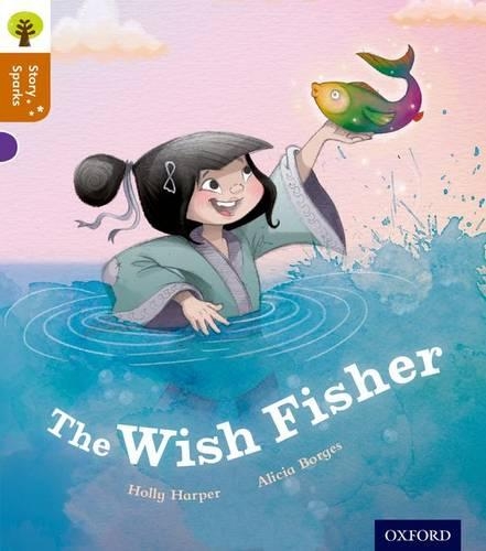 Бумажная книга «Oxford Reading Tree Story Sparks: Oxford Level 8: The Wish Fisher», автор Холли Харпер - фото №1