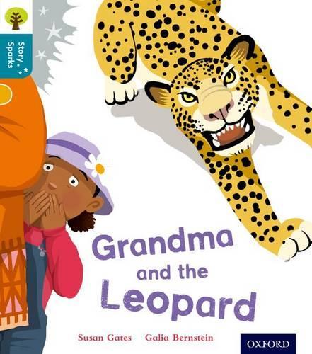 Бумажная книга «Oxford Reading Tree Story Sparks: Oxford Level 9: Grandma and the Leopard», автор Сьюзен Гейтс - фото №1