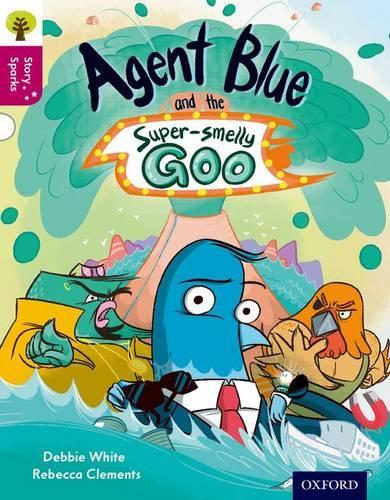 Бумажная книга «Oxford Reading Tree Story Sparks: Oxford Level 10: Agent Blue and the Super-smelly Goo», автор Дебби Уайт - фото №1