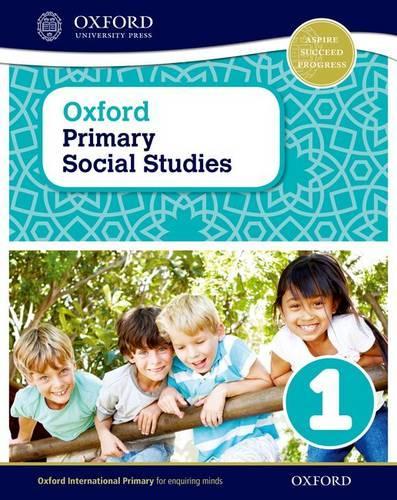 Бумажная книга «OXFORD PRIMARY SOCIAL STUDIES (MIDDLE EAST) STUDENT BOOK 1» - фото №1