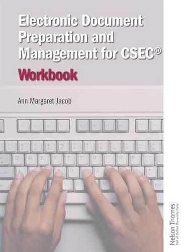 Паперова книга «Electronic Document Preparation and Management for CSEC  Workbook» - фото №1