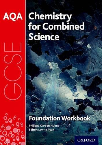 [object Object] «AQA GCSE Chemistry for Combined Science Workbook Foundation» - фото №1