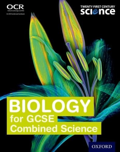 [object Object] «Twenty First Century Science: Biology for GCSE Combined Science Student Book», авторів Алістер Мур, Гері Скіннер, Марк Вінтерботтом, Ніл Інгрем - фото №1