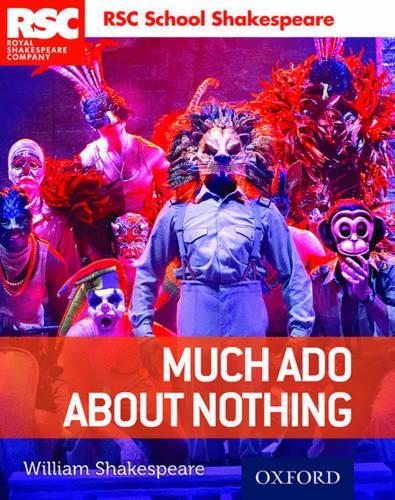 Бумажная книга «RSC School Shakespeare Much Ado About
Nothing For Students», автор Уильям Шекспир - фото №1