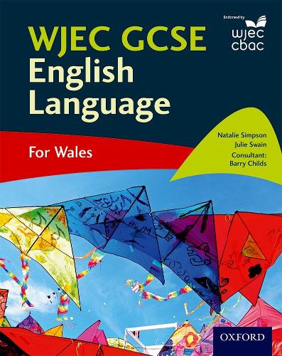 Бумажная книга «WJEC GCSE English Language: For Wales», авторов Барри Чайлдс, Джули Суэйн, Натали Симпсон - фото №1