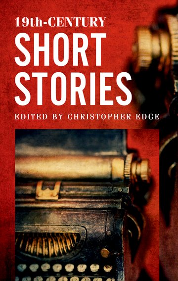 Паперова книга «19th-Century Short Stories», автор Крістофер Едж - фото №1