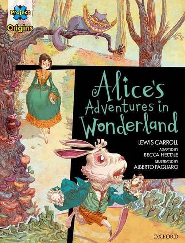 Бумажная книга «Project X Origins Graphic Texts: Dark Red Book Band, Oxford Level 18: Alices Adventures in Wonderland», авторов Бекка Хеддл, Льюис Кэрролл - фото №1