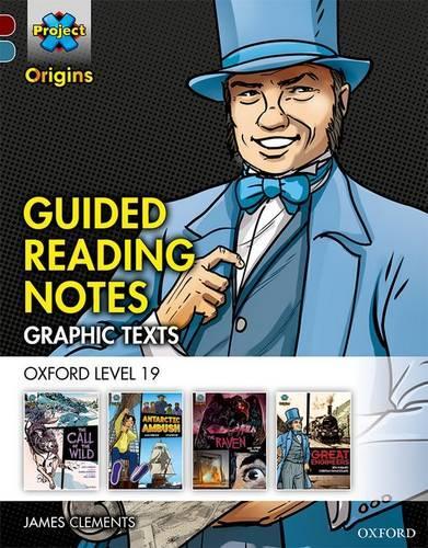 [object Object] «Project X Origins Graphic Texts: Dark Red+ Book Band, Oxford Level 19: Guided Reading Notes», автор Джеймс Клементс - фото №1