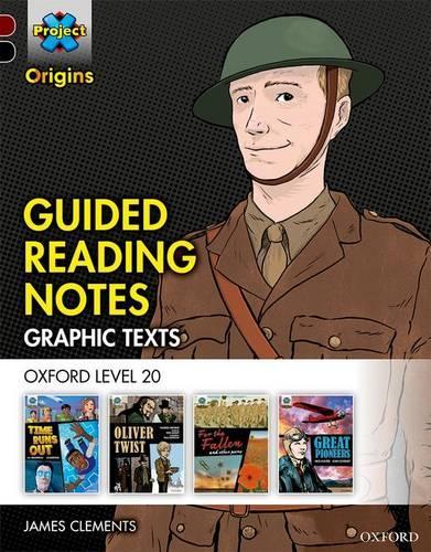 [object Object] «Project X Origins Graphic Texts: Dark Red+ Book Band, Oxford Level 20: Guided Reading Notes», автор Джеймс Клементс - фото №1