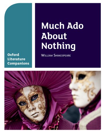 Паперова книга «Oxford Literature Companions: Much Ado About Nothing», авторів Пітер Бакройд, Енні Фокс - фото №1