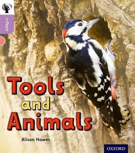 Бумажная книга «Oxford Reading Tree inFact: Oxford Level 1+: Tools and Animals», автор Элисон Хоуз - фото №1