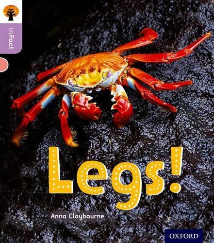 Паперова книга «Oxford Reading Tree inFact: Oxford Level 1+: Legs!», автор Анна Клейборн - фото №1