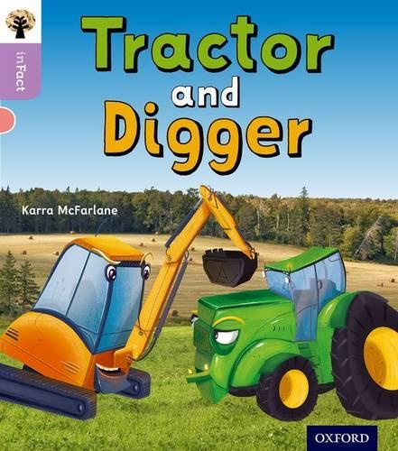Бумажная книга «Oxford Reading Tree inFact: Oxford Level 1+: Tractor and Digger», автор Карра Макфарлейн - фото №1