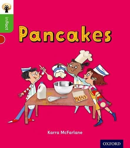 Бумажная книга «Oxford Reading Tree inFact: Oxford Level 2: Pancakes», автор Карра Макфарлейн - фото №1