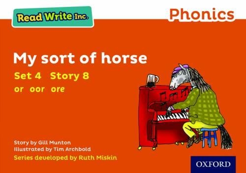 Бумажная книга «Read Write Inc. Phonics: My Sort of Horse (Orange Set 4 Storybook 8)», автор Джилл Мантон - фото №1