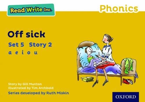 Бумажная книга «Read Write Inc. Phonics: Off Sick (Yellow Set 5 Storybook 2)», автор Джилл Мантон - фото №1