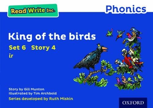 Бумажная книга «Read Write Inc. Phonics: King of the Birds (Blue Set 6 Storybook 4)», автор Джилл Мантон - фото №1