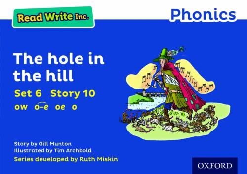 Бумажная книга «Read Write Inc. Phonics: The Hole in the Hill (Blue Set 6 Storybook 10)», автор Джилл Мантон - фото №1