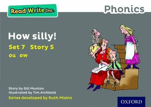 Бумажная книга «Read Write Inc. Phonics: How Silly! (Grey Set 7 Storybook 5)», автор Джилл Мантон - фото №1