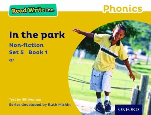 Бумажная книга «Read Write Inc. Phonics: In the Park (Yellow Set 5 Non-fiction 1)», автор Джилл Мантон - фото №1