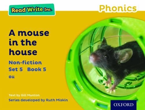 Бумажная книга «Read Write Inc. Phonics: A Mouse in the House (Yellow Set 5 Non-fiction 5)», автор Джилл Мантон - фото №1