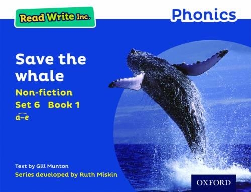 Бумажная книга «Read Write Inc. Phonics: Save the Whale (Blue Set 6 Non-fiction 1)», автор Джилл Мантон - фото №1