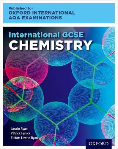 Бумажная книга «International GCSE Chemistry for Oxford International AQA Examinations: Print Textbook» - фото №1
